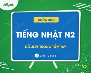 Khoá học tiếng Nhật N2