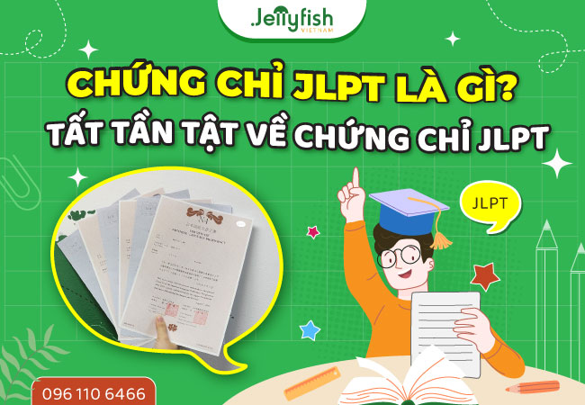 Chứng chỉ JLPT là gì?